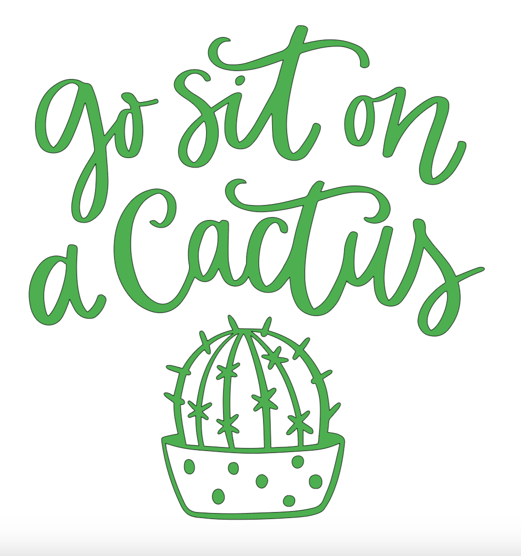 Go sit on a cactus- Vinyl Bandana Add On